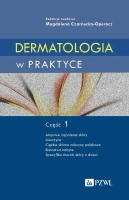 Książka - Dermatologia w praktyce Część 1