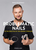 Książka - Paznokcie problematyczne w praktyce Znanego Podologa, wersja ENG